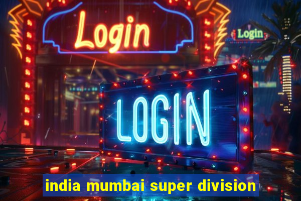 india mumbai super division